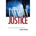 Unknown Justice