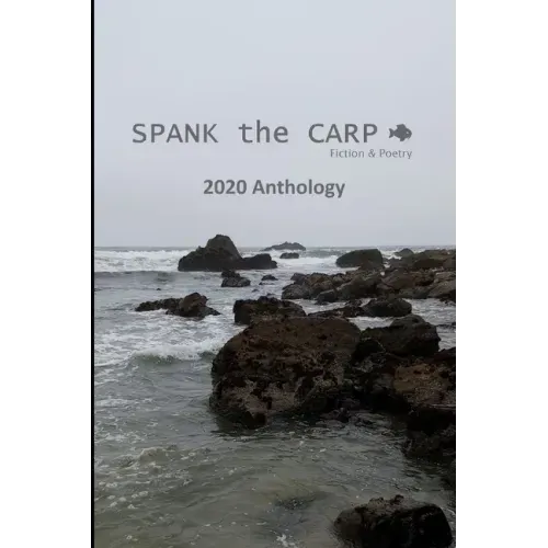 SPANK the CARP 2020 Anthology