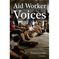 Aid Worker Voices