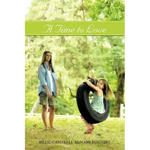 A Time to Love