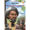 Who Was Frederick Douglass?