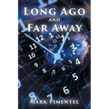 Long Ago and Far Away