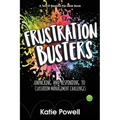 Frustration Busters: Unpacking and Responding to Classroom Management Challenges