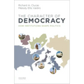 Character of Democracy: How Institutions Shape Politics