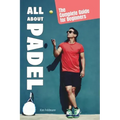 All About Padel