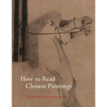 How to Read Chinese Paintings