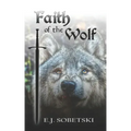 Faith of the Wolf: Wolf Legacy