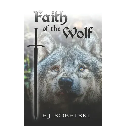 Faith of the Wolf: Wolf Legacy