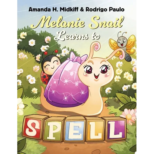 Melanie Snail Learns to Spell
