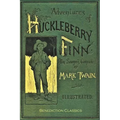 Adventures of Huckleberry Finn: [FULLY ILLUSTRATED FIRST EDITION. 174 original illustrations.]