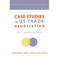 Case Studies in Us Trade Negotiation: Resolving Disputes