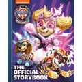 Paw Patrol: The Mighty Movie: The Official Storybook