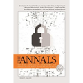 The Annals of the American Academy of Political and Social Science: Developing the Basis for Secure and Accessible Data for High Impact Program Manage