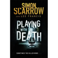 Playing with Death