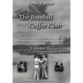 The Boothill Coffee Club-Vol. II: Wartime Memories of Dark Days in Korea, Vietnam, Panama, Desert Storm, The Cold War and The Middle East