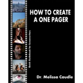 How to Create a One Pager: Quick Guidebook for Screenwriters