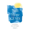 Still More GEMS: 12-Step Shares, Notes and Thoughts