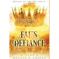 Fae's Defiance (Queens of the Fae Book 2)