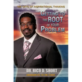 Getting to the Root of Your Problem: 365 Days of Inspirational Thinking