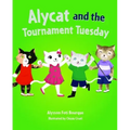 Alycat and the Tournament Tuesday