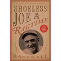 Shoeless Joe and Ragtime Baseball