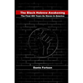 The Black Hebrew Awakening: The Final 400 Years As Slaves In America
