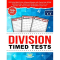 Division Timed Tests: 100 Daily Math Drills & Speed Sheets with Facts that Stick, Reproducible Practice Problems, Digits 0-12, Double and Multi-Digit