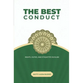 The Best Conduct: Rights, Duties, and Etiquettes in Islam