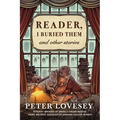 Reader, I Buried Them & Other Stories
