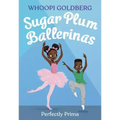 Sugar Plum Ballerinas: Perfectly Prima