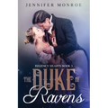 The Duke of Ravens: Regency Hearts Book 3