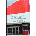 Dream Factories and Radio Pictures