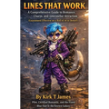 Lines That Work: A Comprehensive Guide to Romance, Charm, and Interstellar Attraction (Guaranteed Effective on a Roll of 16 or Better)