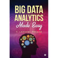 Big Data Analytics Made Easy