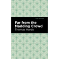Far from the Madding Crowd