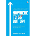 Nowhere To Go But Up!