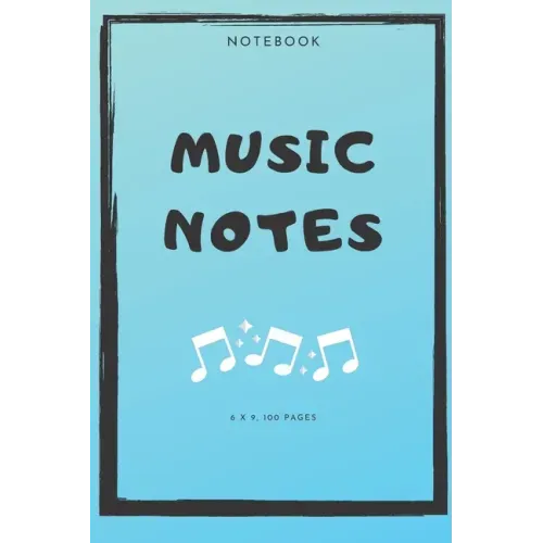 Notebook: Music Notes
