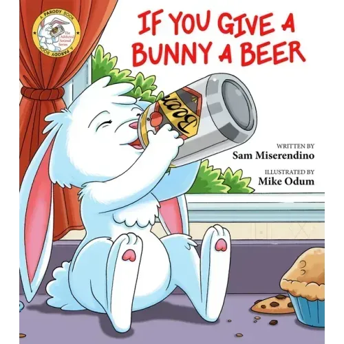 If You Give a Bunny a Beer