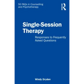 Single-Session Therapy: Responses to Frequently Asked Questions