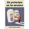 Un príncipe en la nevera