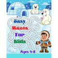 Easy Mazes For Kids: Activity mazes book, Ages 4-8