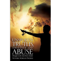 Unspoken Truths, Shades of Abuse