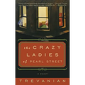 The Crazyladies of Pearl Street