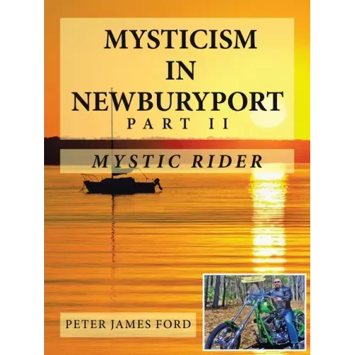 Mysticism in Newburyport: Mystic Rider