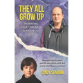 They All Grow Up: Parenting adult children with special needs