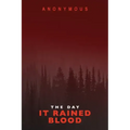 The Day It Rained Blood: Bourbon Kid & Red Mohawk