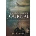 Grandfather's Journal: A Grandson's Journey into His Grandfather's Life
