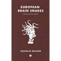 European Brain Snakes: In Which We Surmise that the Brain Is Ireland and We Call for St. Patrick