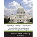 Conservation Easement Program: Final Report Virginia Council on the Environment: Virginia Coastal Resources Management Program