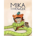 Mika and the Howler Vol. 1